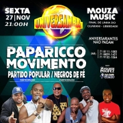 Nessa SEXTAS...UniverSamba Prime ( Movimento, Paparicco ) Convida : Partido Popular e Negros de Fé, todas as Sextas no Mouza Music Com WI-FI Free