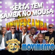 TODAS AS SEXTAS...UniverSamba Prime ( Samba d+ , Grupo Movimento & Convidados ) todas as Sextas no Mouza Music Com WI-FI Free